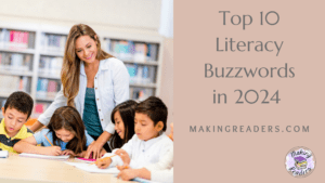 Read more about the article The Top 10 Literacy Buzzwords You Need to Know