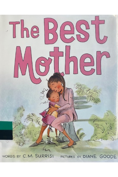 Mother’s Day Read Aloud Books-The Best Mother