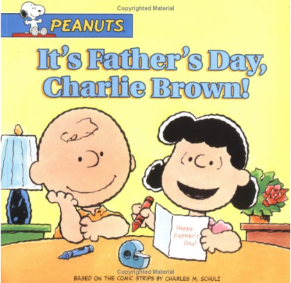 It’s Father’s Day, Charlie Brown book