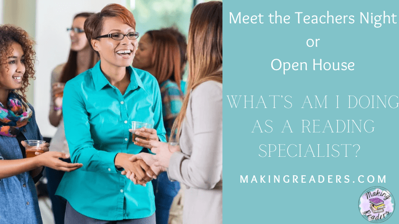 Reading Teacher/Reading Specialist role on Meet the Teachers/Open House night